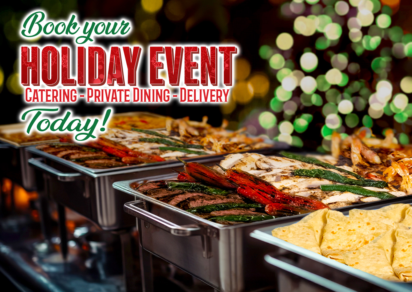 Holiday Catering at Lupe Tortilla
