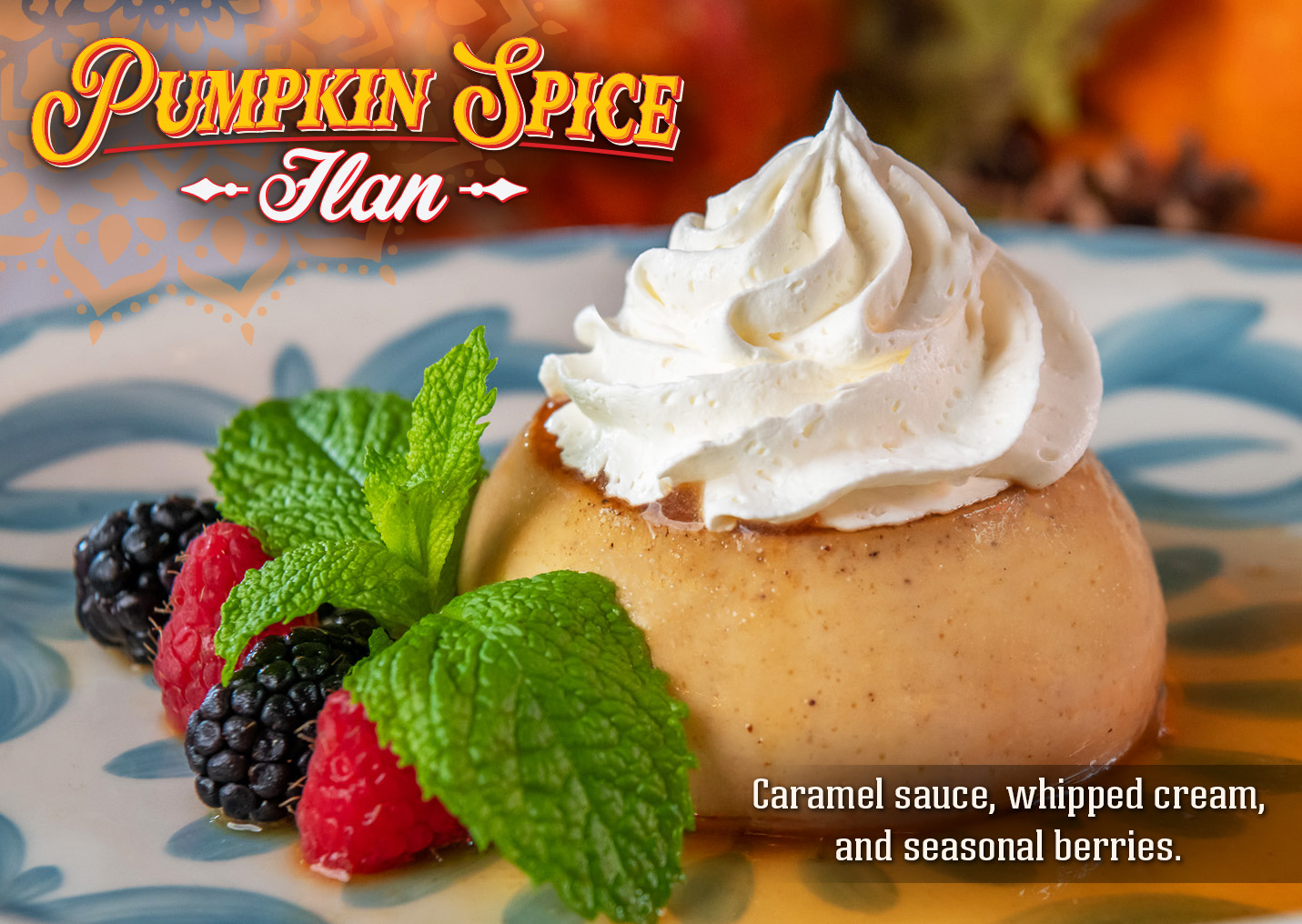 Lupe Tortilla's Pumpkin Spice Flan