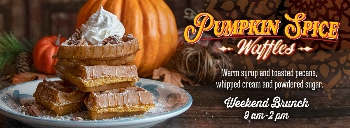 Pumpkin Spice Waffles are now available at Lupe Tortilla