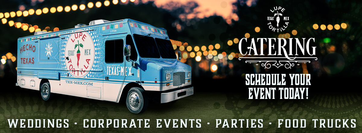 Catering at Lupe Tortilla