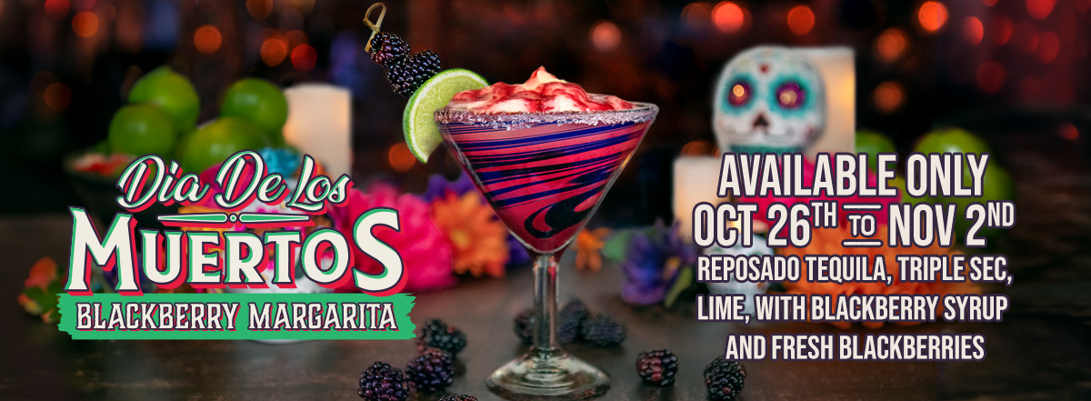 Dia de los Muertos at Lupe Tortilla, celebrate with a Blackberry Margarita, October 26 through November 2