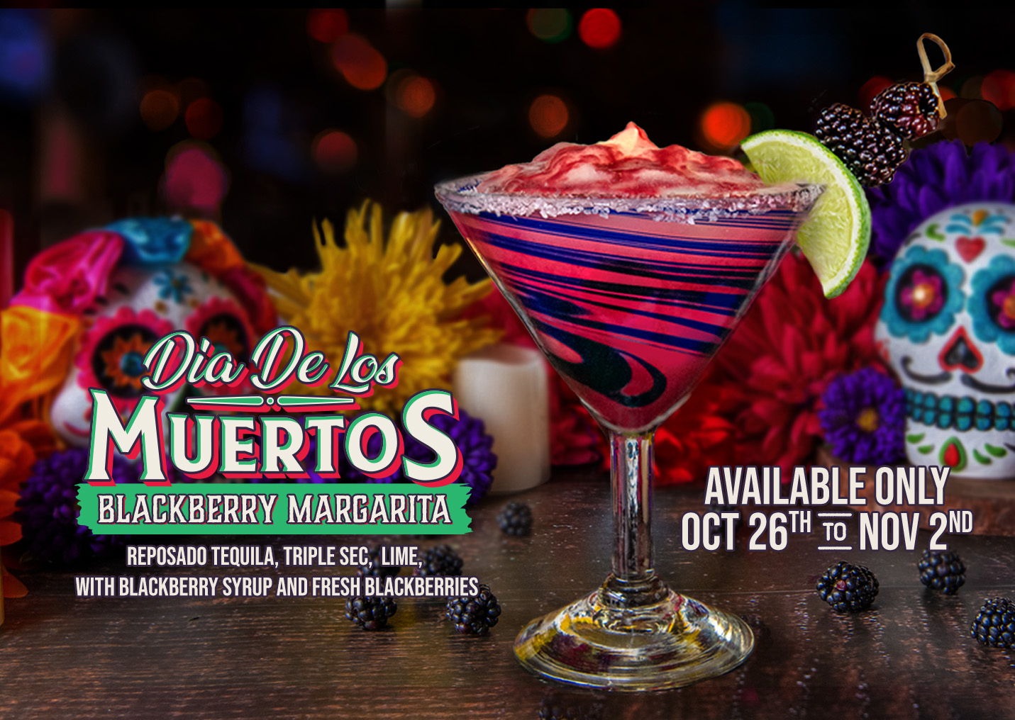 Dia de los Muertos at Lupe Tortilla, celebrate with a Blackberry Margarita, October 26 through November 2
